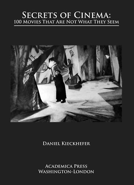 Secrets Of Cinema by Daniel Kieckhefer Paperback