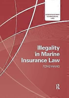Illegality in Marine Insurance Law