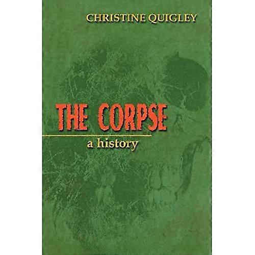 The Corpse: A History