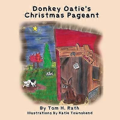 Donkey Oatie's Christmas Pageant