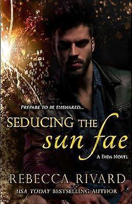 Seducing the Sun Fae