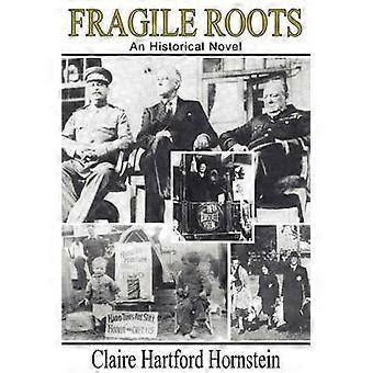 Fragile Roots