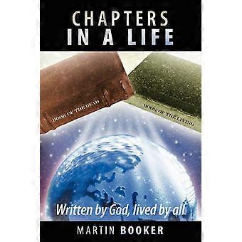 Chapters in a Life Written by God Lived by All
