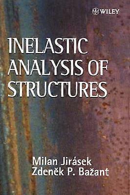 Inelastic Analysis of Structures