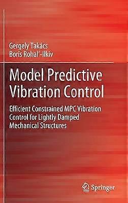 Model Predictive Vibration Control