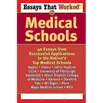 Essays that Worked for Medical Schools