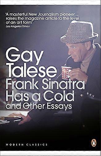 Frank Sinatra Has a Cold: And Other Essays