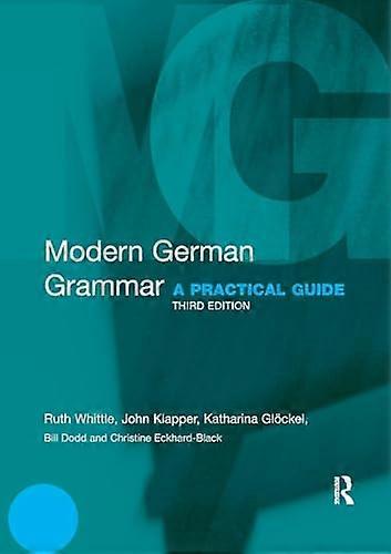 Modern German Grammar: A Practical Guide