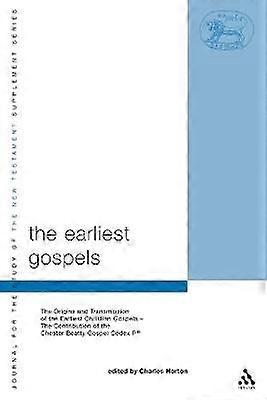 The Earliest Gospels