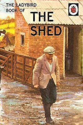 The Ladybird Book of the Shed