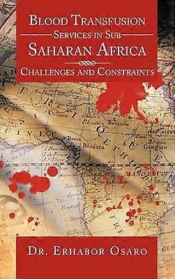 Blood Transfusion Services in Sub Saharan Africa