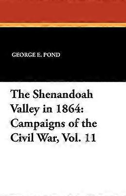 The Shenandoah Valley in 1864