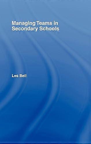 Managing Teams in Secondary Schools