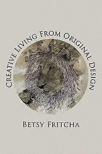 Creative Living From Original Design