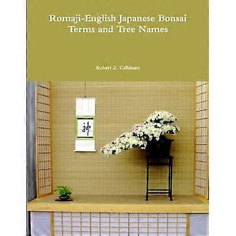 Romaji-Engelsk Japansk Bonsai Termer og Trænavne