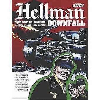 Hellman of Hammer Force: Downfall: Incluyendo las primeras aventuras (Hellman Hellman)