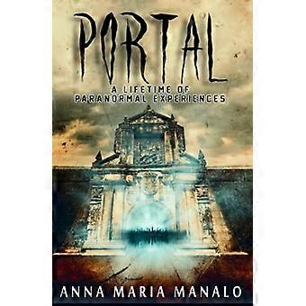 Portaal: Een leven vol paranormale ervaringen