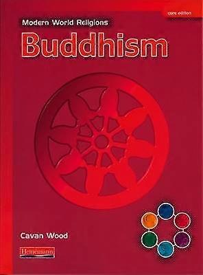 Religiile lumii moderne: Budismul Elev Book Core