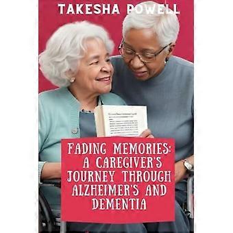 Verblassende Erinnerungen: Die Reise einer pflegenden Angehörigen durch Alzheimer und Demenz