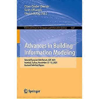 Advances In Building Information Modeling Second Eurasian Bim Forum Ebf 2021 - Springer Nature B.V - Paperback - en Book
