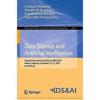 Data Science And Artificial Intelligence Second International Conference - Springer Nature B.V - Pehmeäkantinen - fi-kirja