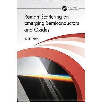 Raman Scattering on Emerging Semiconductors and Oxides