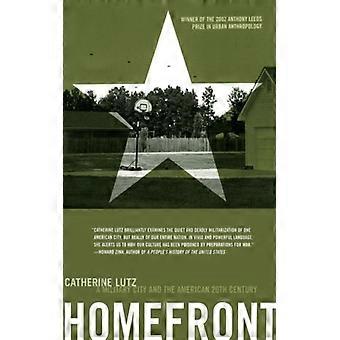 Frente Interna: Uma Cidade Militar e o Século XX Americano - Catherine A. Lutz - Brochura - Livro em Inglês - História