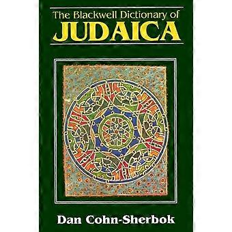 The Blackwell Dictionary Of Judaica - Daniel C. Cohn-Sherbok - Paperback - en Book