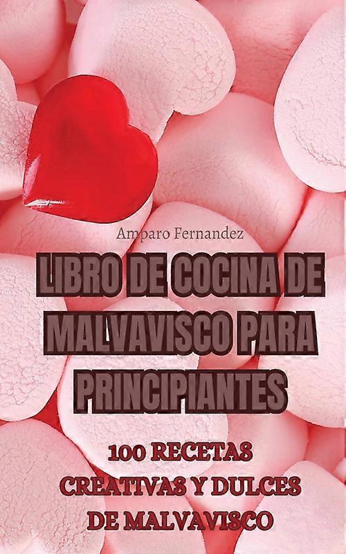 Libro De Cocina De Malvavisco Para Principiantes