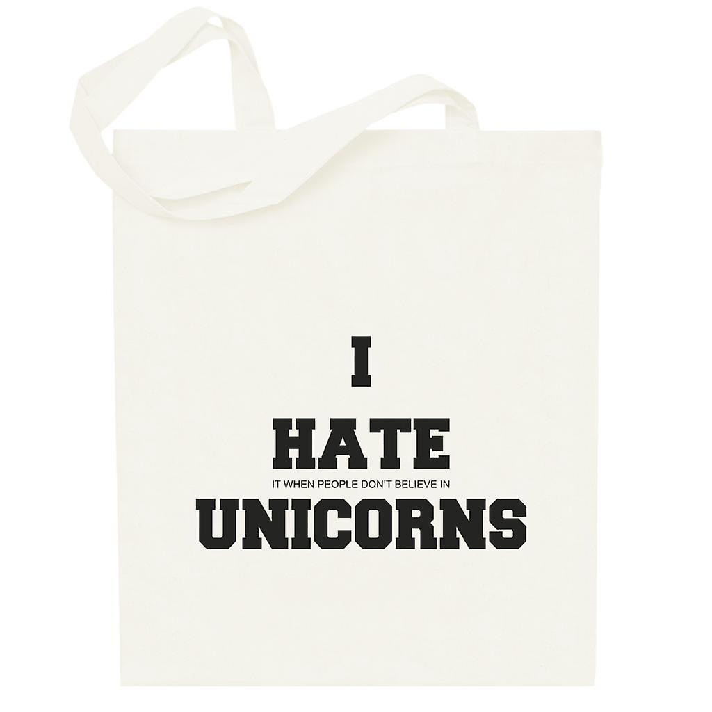 I Hate It When People Dont Believe In Unicorns Slogan Totebag