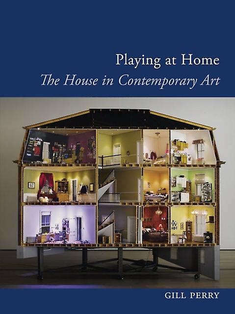 Playing At Home by Gill Perry Paperback