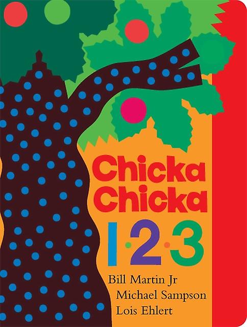 Chicka Chicka 1 2 3 by Jr Bill Martin & Michael Sampson & Illustrated by Lois Ehlert Paperback Book