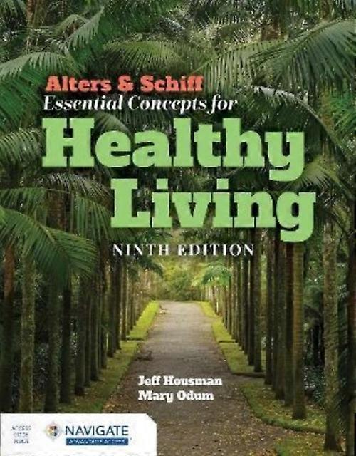 Alters Schiff Essential Concepts For Healthy Living by Mary Odum Paperback Book