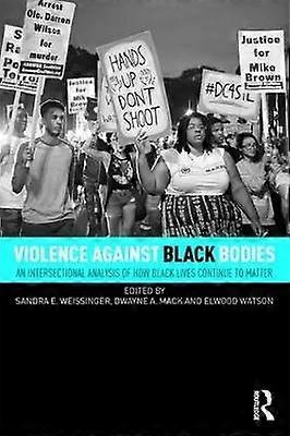 Violence Against Black Bodies