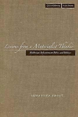 Lessons from a Materialist Thinker