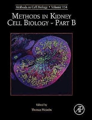 Methods in Kidney Cell Biology Part B