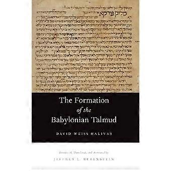 The Formation of the Babylonian Talmud