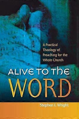 Alive to the Word