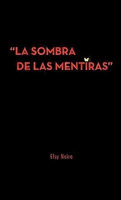 La Sombra de las Mentiras
