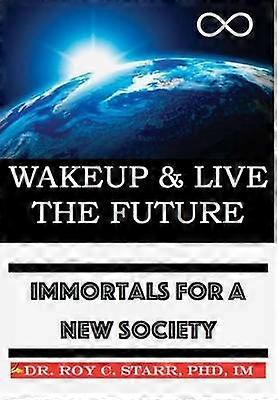 Wakeup & Live The Future