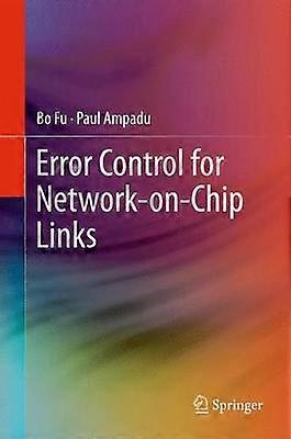 Error Control for Network-on-Chip Links