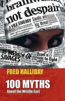 100 Myths About the Middle East