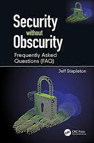 Security without Obscurity: Frequently Asked Questions (FAQ)