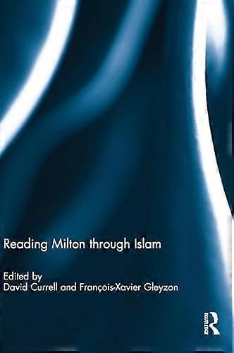Reading Milton through Islam