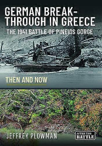 German Breakthrough In Greece by Jeffrey Plowman Hardback Book