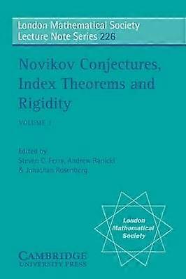 LMS 226 Novikov Conjectures v1 Oberwolfach 1993 London Mathematical Society Lecture Note Series Series Number 226
