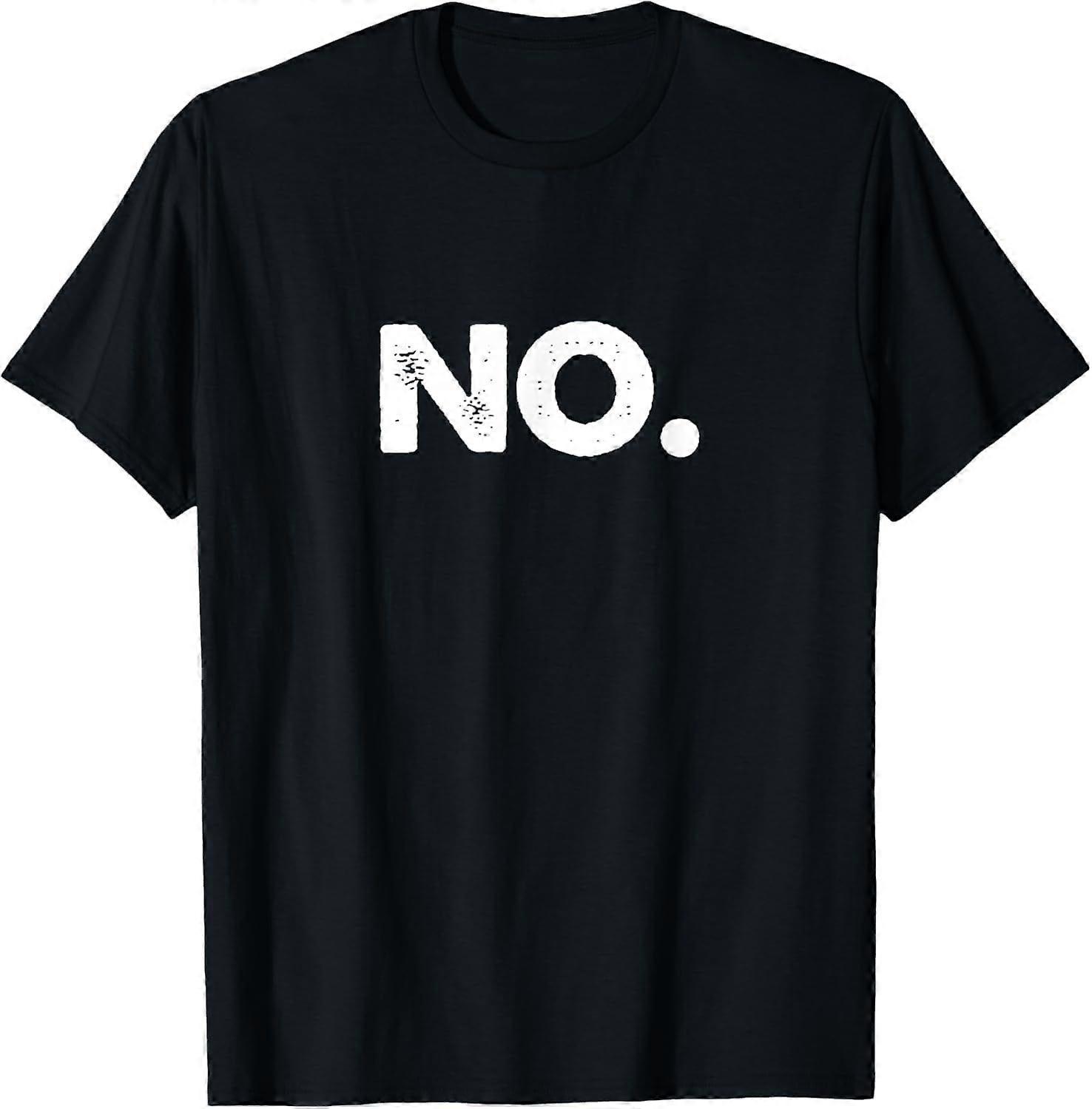 No Tee Shirt T-Shirt X122