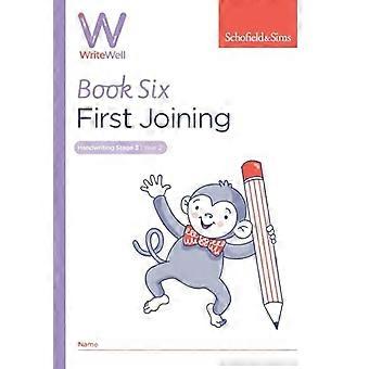 WriteWell 6 : Première adhésion, 2e année, 6-7 ans