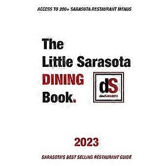 Das kleine Sarasota-Speisebuch 2023