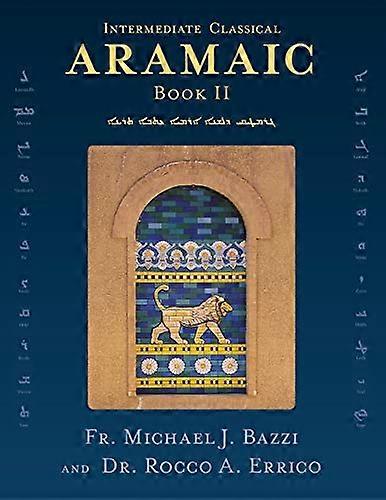 Intermediate Classical Aramaic: Book II